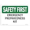 Signmission OSHA SAFETY FIRST, 5" Height, Decal, 7" x 5", Landscape, Emergency Preparedness Kit OS-SF-D-57-L-10583 - alternate 1